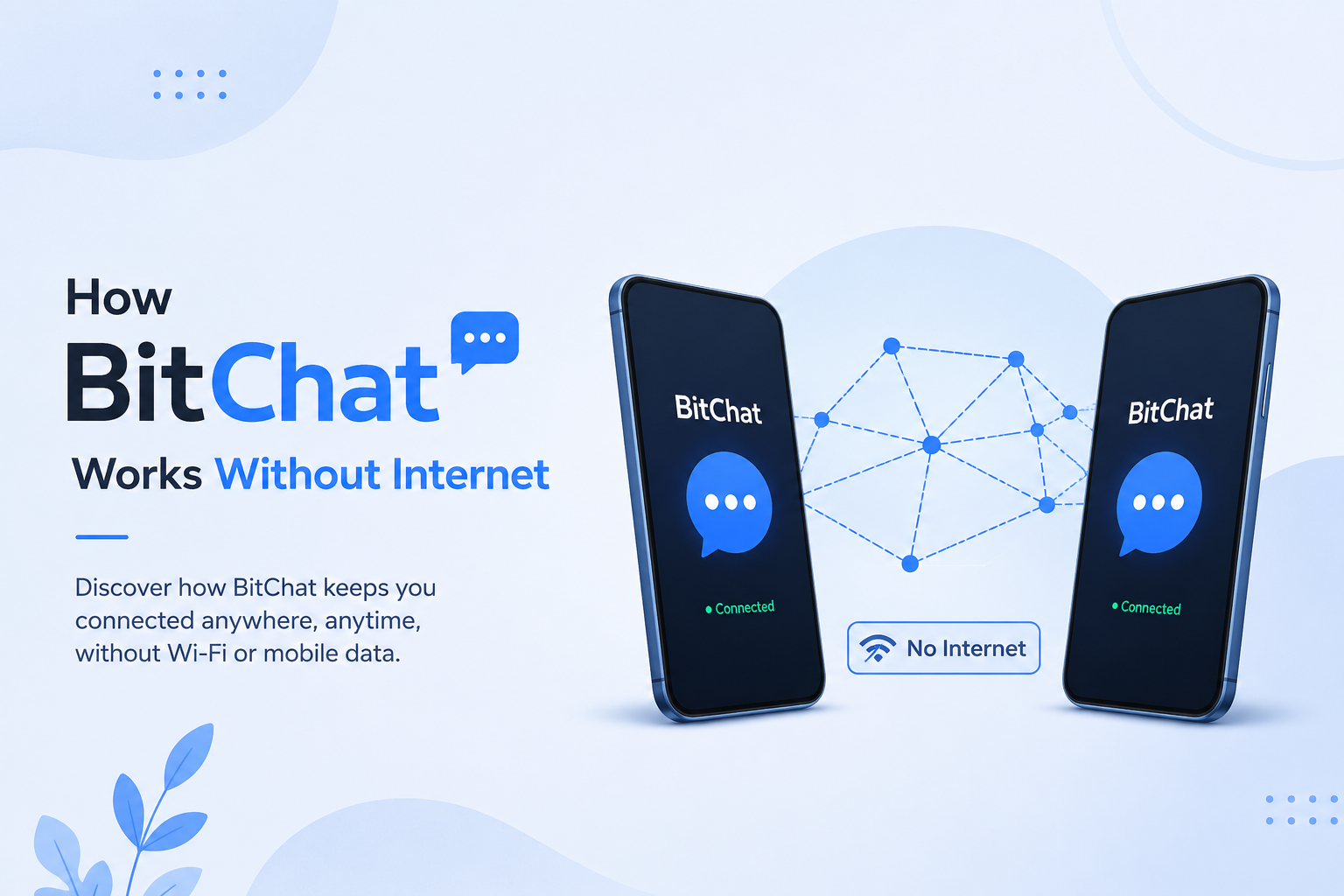 How BitChat Works Without Internet